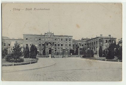 Elbing - Stdt. Krankenhaus 1917